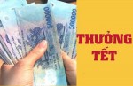 chi-tiet-muc-thuong-tet-nguyen-dan-ky-hoi-2019-cac-tinh-thanh-tren-ca-nuoc
