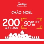 Jadiny Sale Off  50% hơn 200 mặt hàng nhân dịp Giáng Sinh