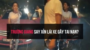NÓNG: Trường Giang say xỉn gây tai nạn giữa đêm mưa gió bão bùng